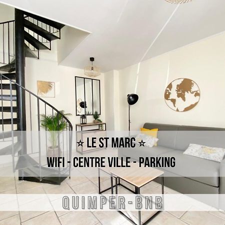 Le St Marc - Theatre De Cornouaille - Wifi - Parking Prive - Entree Autonome Daire Quimper Dış mekan fotoğraf